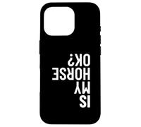 is My Horse Okay Horse Vaulters des voltes équestres drôles Coque pour iPhone 16 Pro
