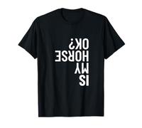 is My Horse Okay Horse Vaulters des voltes équestres drôles T-Shirt