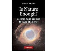 Is Nature Enough? John F. Haught (Auteur)