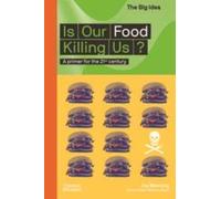Is Our Food Killing Us? /Anglais
