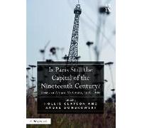 Is Paris Still The Capital Of The Nineteenth Century?