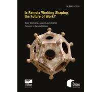 Is Remote Working Shaping the Future of Work? - Suzy Canivenc - Presses Des Mines - broché - Essai