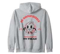 is Somebody Gonna Match My Freak ? (Déclaration Amusante) Sweat à Capuche