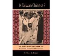 Is Taiwan Chinese, Interdisciplinary Studies of China, 2 Melissa J. Brown (Auteur)