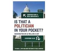Is That A Politician In Your Pocket