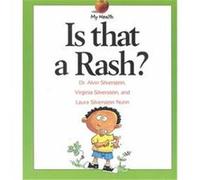 Is That a Rash? Alvin Silverstein, Laura Silverstein Nunn, Virginia B. Silverstein (Auteur)