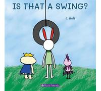 IS THAT A SWING? Pico's Friends, #7 - J. Han - JINYOUNG HAN - ebook (ePub) - Livre