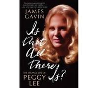 Is That All There Is? - [Version Originale] James Gavin (Auteur)