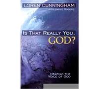 Is That Really You, God?: Hearing the Voice of God