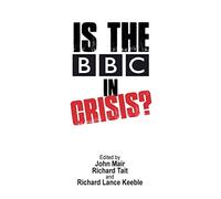 Is the BBC in Crisis?