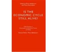 Is the Economic Cycle Still Alive?, Central Issues in Contemporary Economic Theory and Policy Series Mario Baldassarri (Auteur)