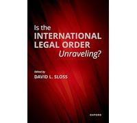 L'ordre juridique international se délite ? – Oxford University Press