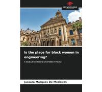 Is the place for black women in engineering?: A study at two federal universities in Paraná