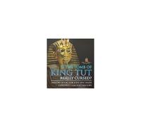 Is The Tomb Of King Tut Really Cursed? History Books For Kids 4th Grade Children's Ancient History