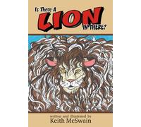 Is There A Lion In There?