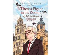 Is There a Pigeon in the Room by Cameron Wyllie Cameron Wyllie (Auteur)