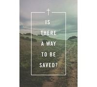 Is There a Way to Be Saved? (Pack of 25) - [Version Originale] Inconnu (Auteur)