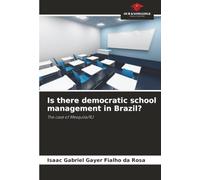 Is there democratic school management in Brazil?: The case of Mesquita/RJ