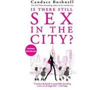 Candace Bushnell – Is There Still Sex in the City? – Black Cat