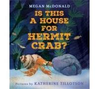 Is This a House for Hermit Crab by Megan McDonald Megan McDonald (Auteur)
