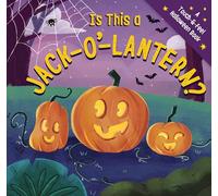 Is This a Jack-O'-Lantern?: A Touch and Feel Halloween Book