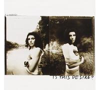 Is This Desire? by PJ Harvey (1998-09-29)