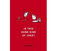 Is This Some Kind of Joke?