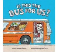 Is This the Bus for Us by Harriet Ziefert Harriet Ziefert (Auteur)