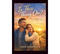 Is This Thing On?: The Transformative Story of Alex and Tess Novak