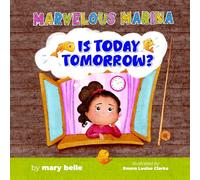 Is Today Tomorrow?: A Picture Book for Excited Kids