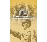 Is Tomorrow Hitler's? 200 Questions on the Battle of Mankind