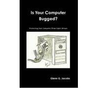 Is Your Computer Bugged?