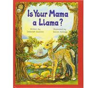 [(Is Your Mama a Llama )] [Author: Deborah Guarino] [Jun-2004]
