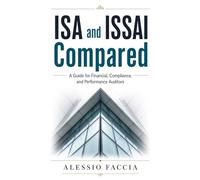 ISA and ISSAI Compared: A Guide for Financial, Compliance, and Performance Auditors