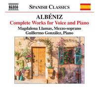 Isaac Albéniz – Intégrale des œuvres pour voix et piano – CD – NAXOS
