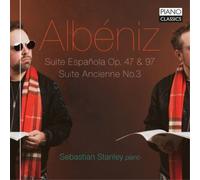 Sebastian Stanley – Albéniz : Suite Española Op. 47 & 97 / Suite Ancienne No. 3 – CD – Edel