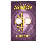 Isaac Asimov I, Robot (Poche)
