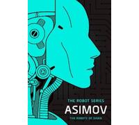 Isaac Asimov The Robots of Dawn (Poche) Robot Series