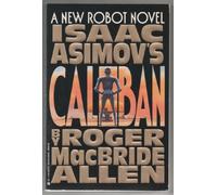 Isaac Asimov's Caliban