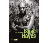 Isaac Hayes - L'esprit soul - David Desvérité - Castor Astral - broché - Biographie