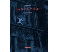 Isaac le pirate - Tome 5 - Jacques - Christophe Blain - Dargaud - cartonné - Bande dessinée