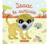 Isaac le suricate: Livre marionnette pour bébé - dès 3 mois
