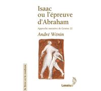 Isaac ou l'épreuve d'Abraham