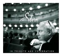 Isaac Stern: In Tribute and Celebration NEUF