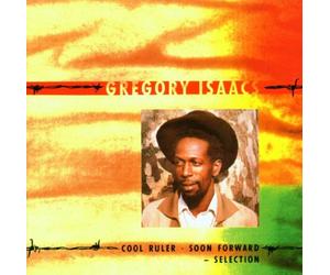 Isaacs, Gregory - Cool Ruler-Soon Forward Select