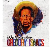 Isaacs, Gregory.=Trib= - We Remember Gregory..