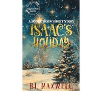 Isaac's Holiday: A Foggy Basin Short Story