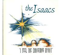 Isaacs - I Feel The Christmas Spirit