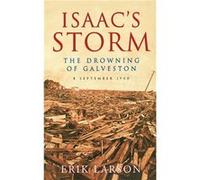 Isaacs Storm by Erik Larson Paperback Book Erik Larson (Auteur)