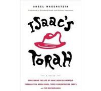 Isaacs Torah A Novel by Angel Wagenstein Angel Wagenstein (Auteur)